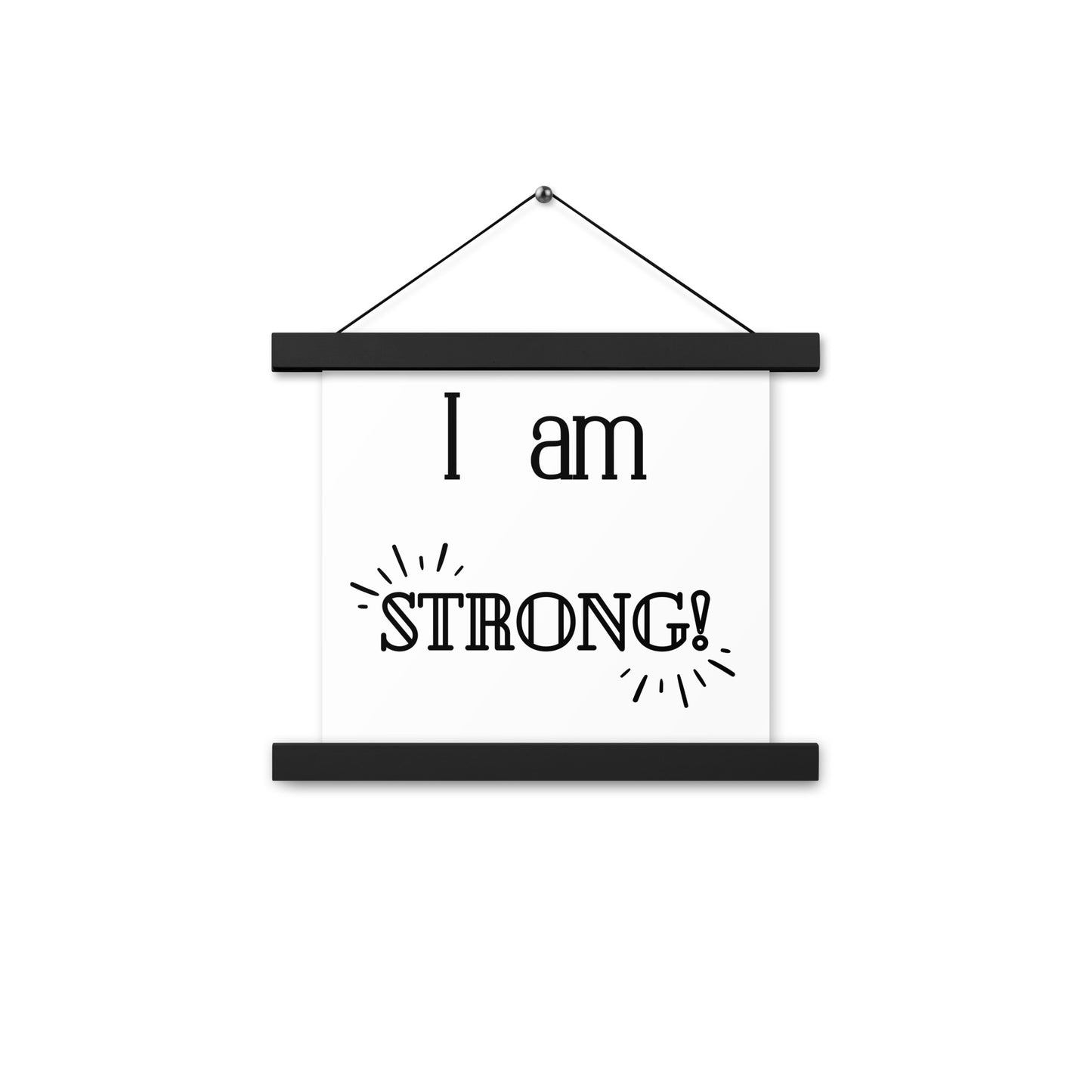 Hängeposter: I am strong