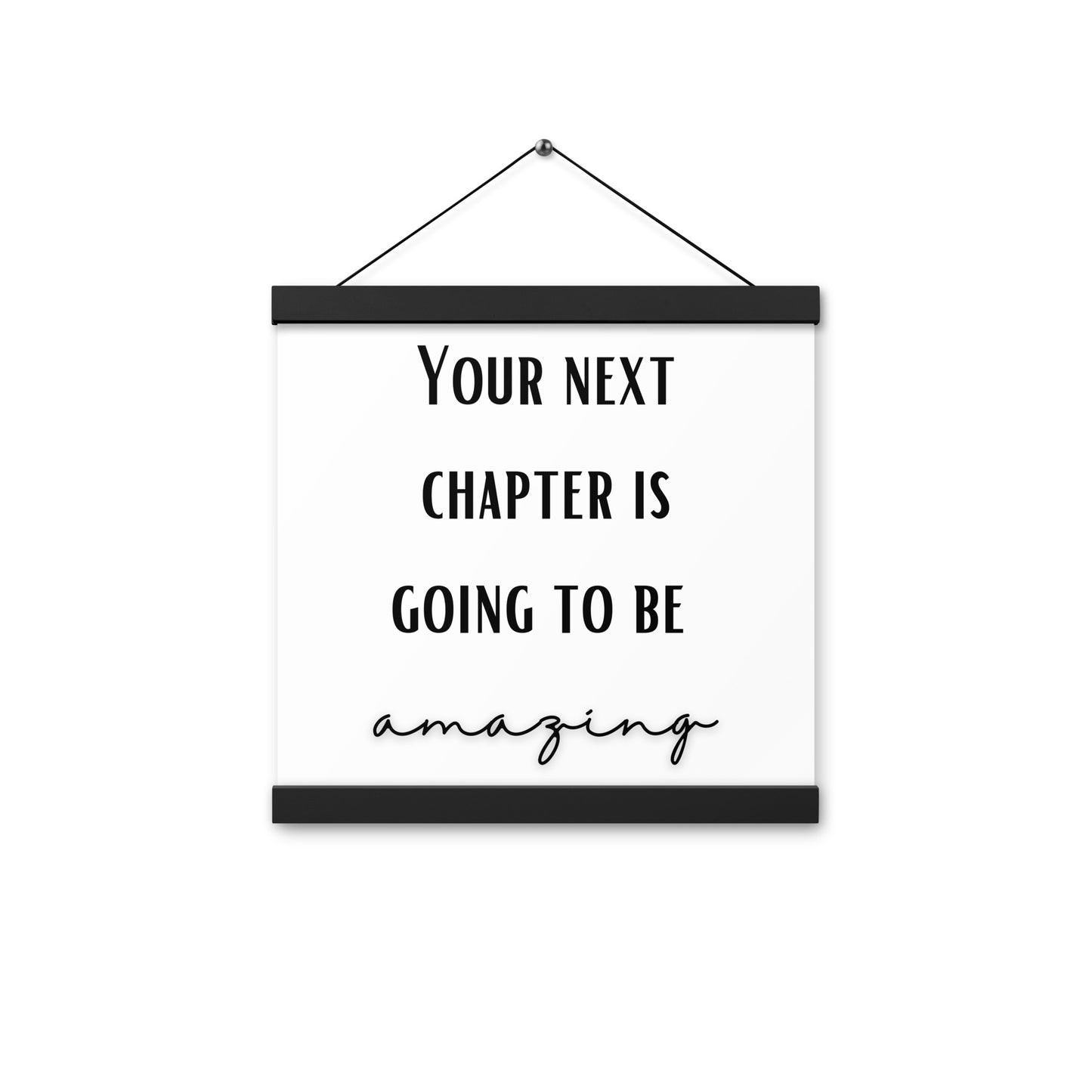 Hängeposter: Your next chapter is going to be amazing