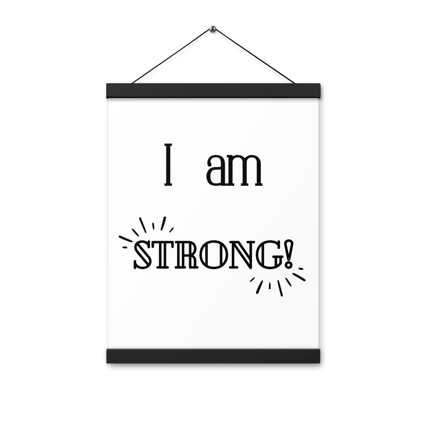 Hängeposter: I am strong