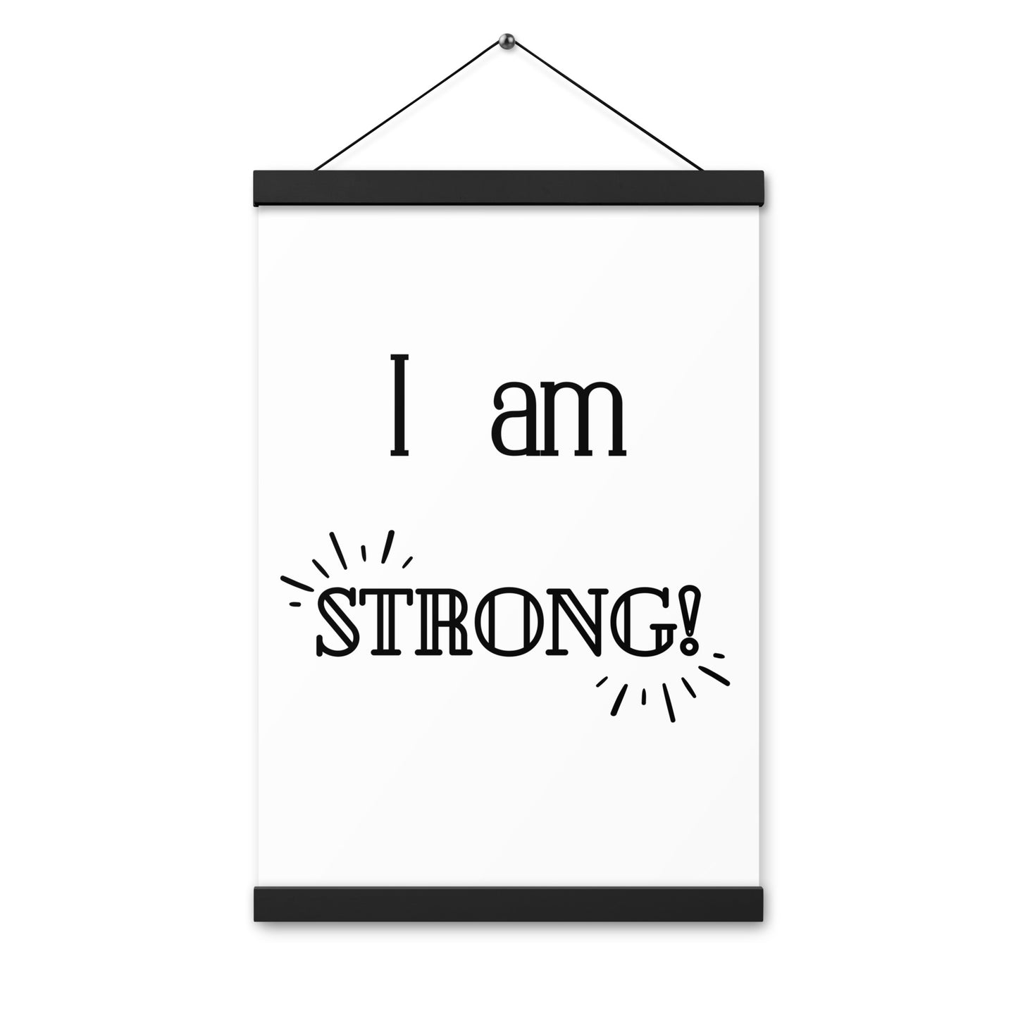 Hängeposter: I am strong