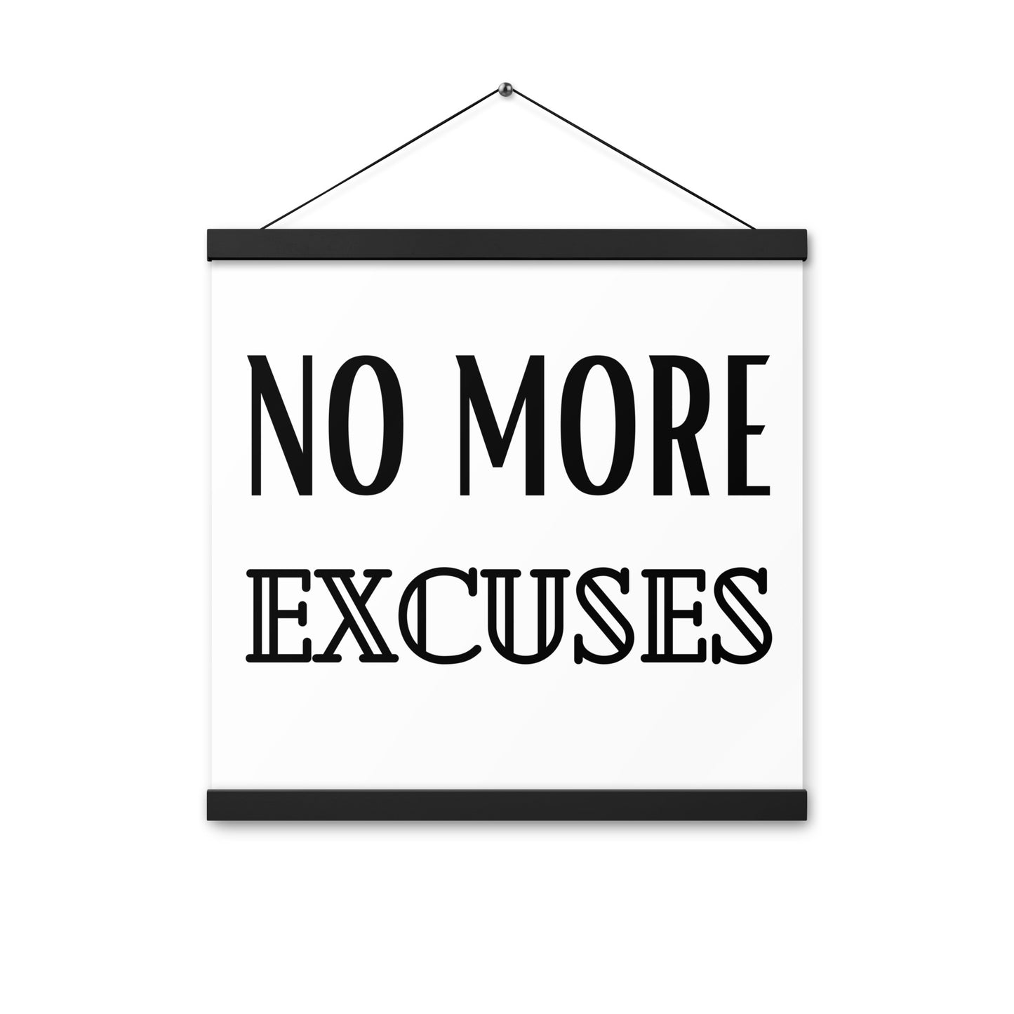 Hängeposter: No more excuses