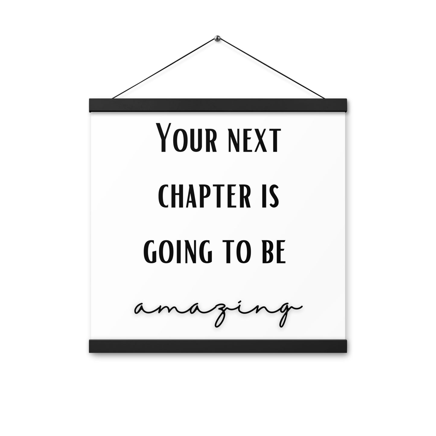 Hängeposter: Your next chapter is going to be amazing