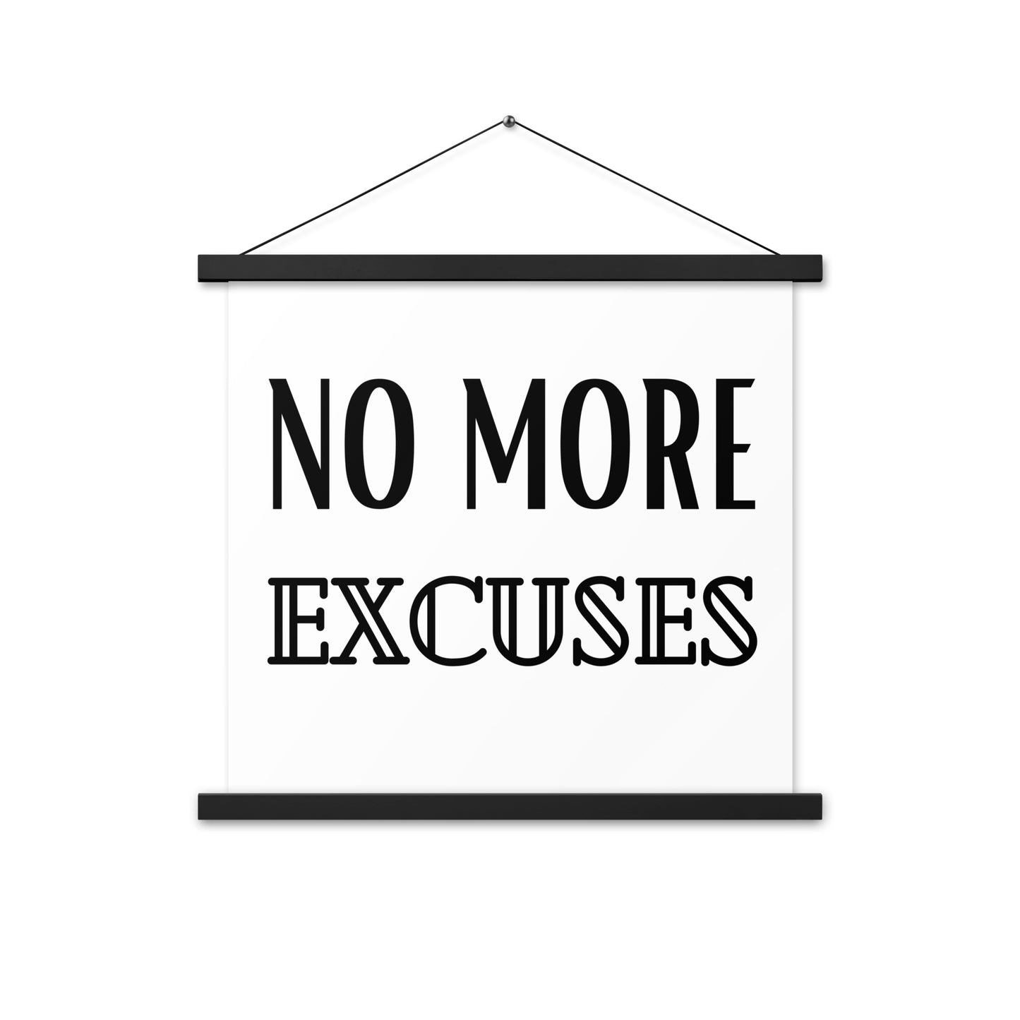 Hängeposter: No more excuses