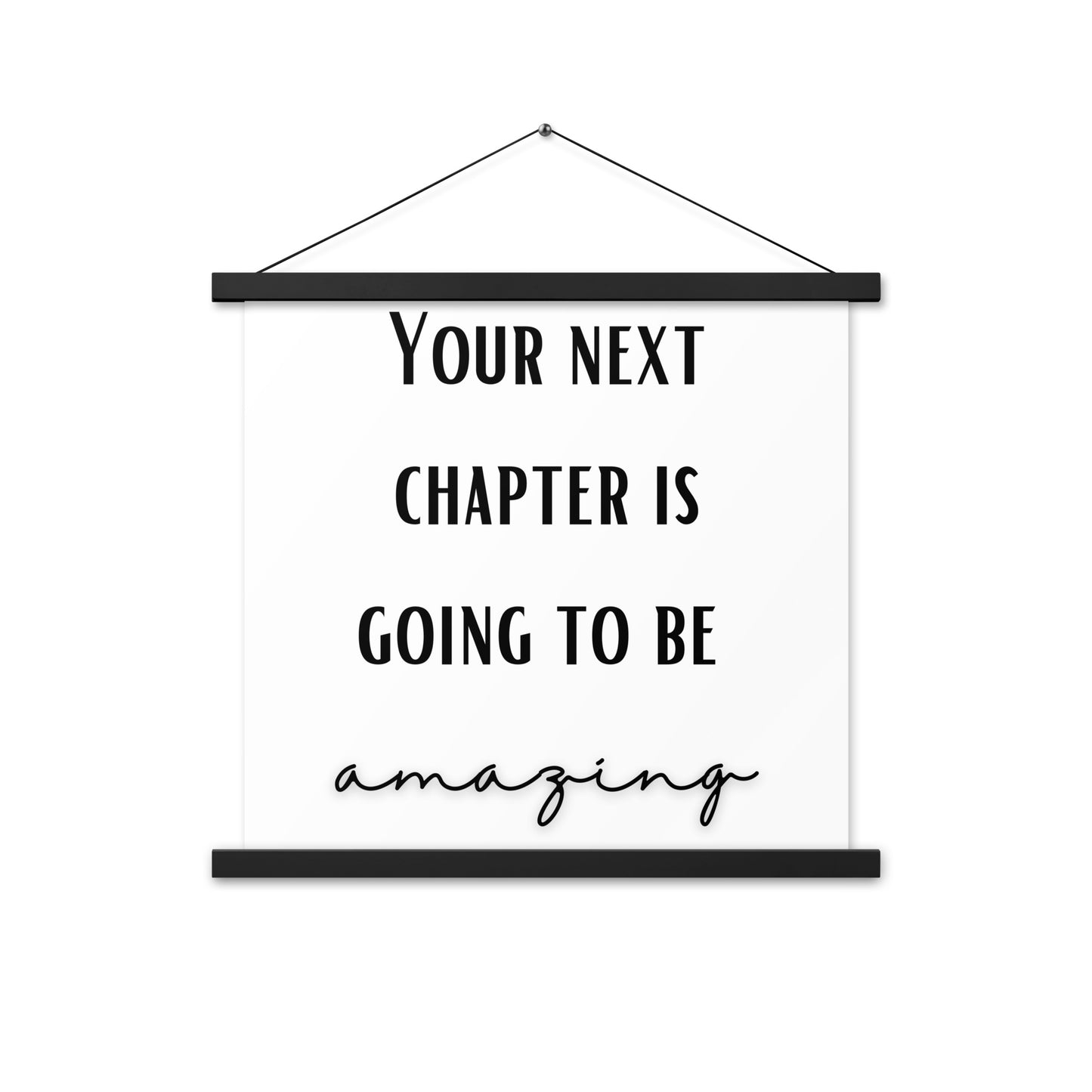 Hängeposter: Your next chapter is going to be amazing