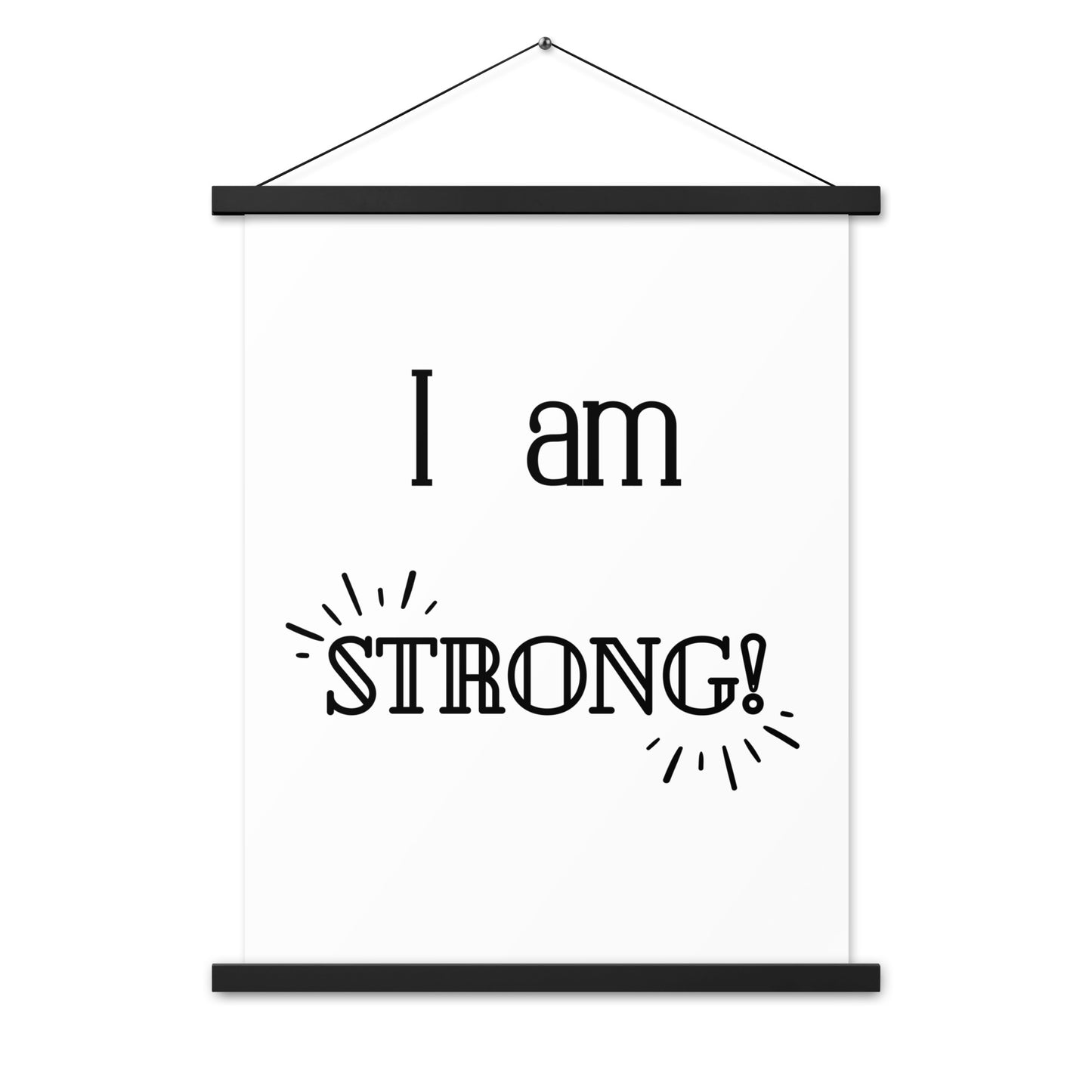 Hängeposter: I am strong