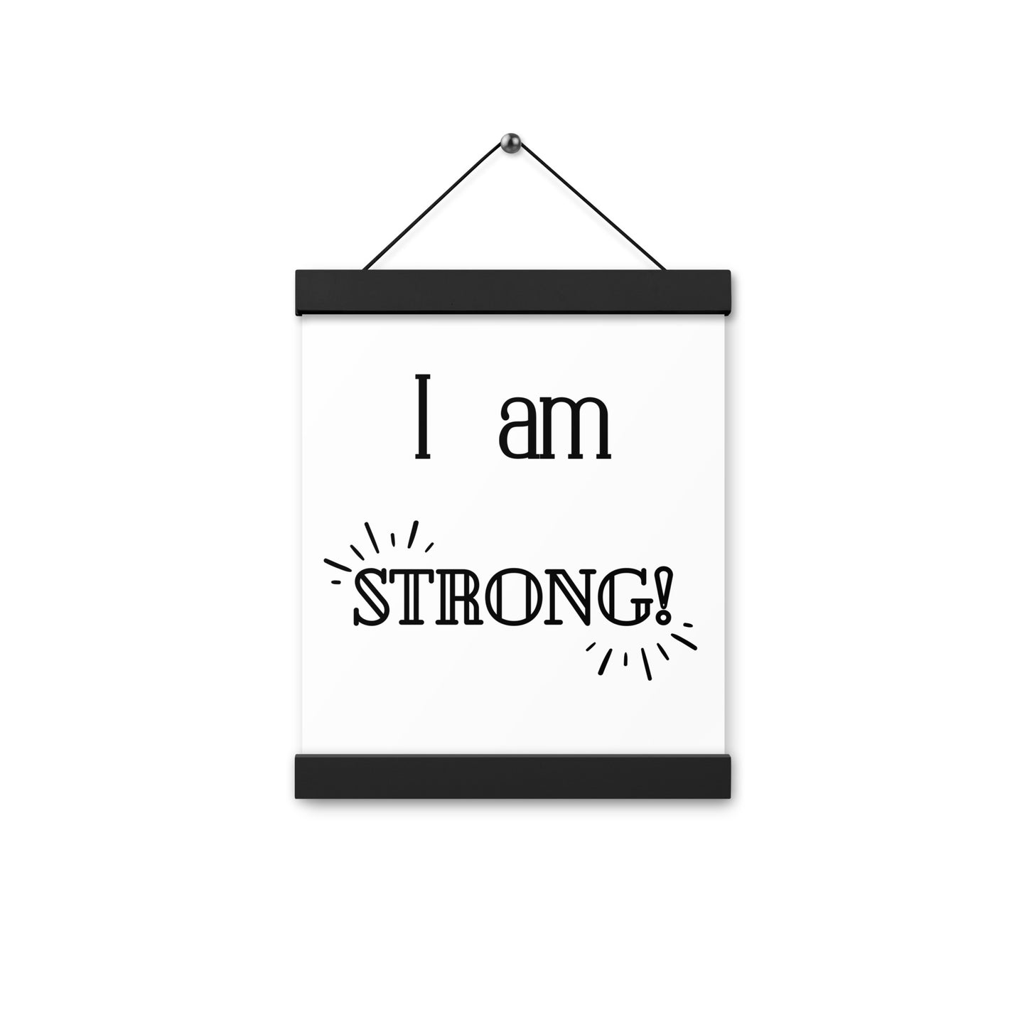 Hängeposter: I am strong