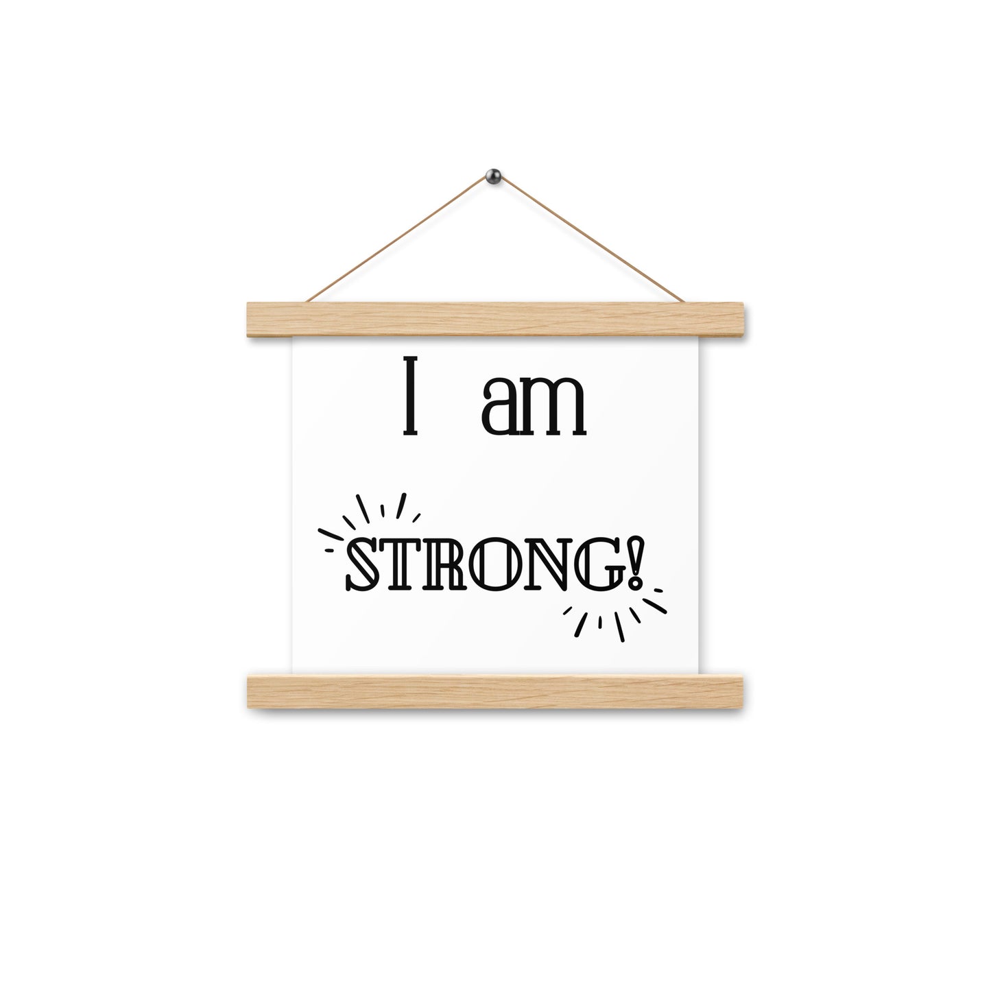 Hängeposter: I am strong