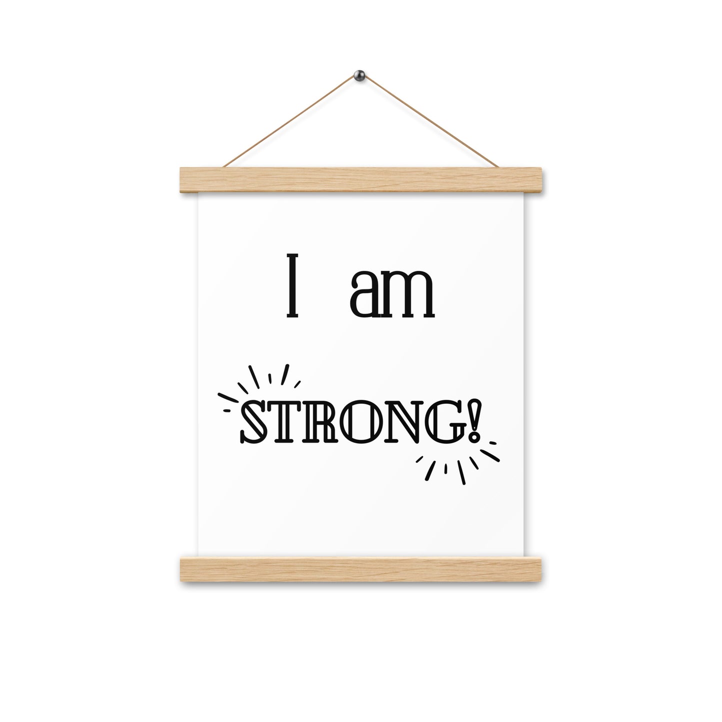 Hängeposter: I am strong