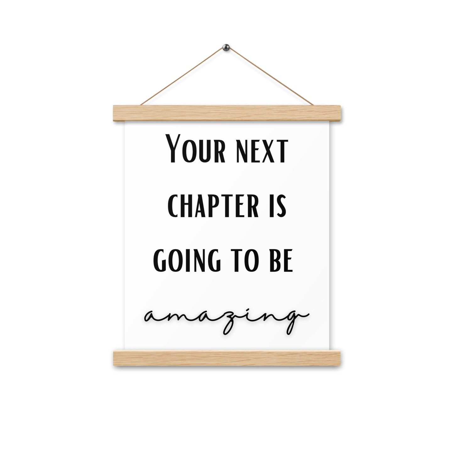 Hängeposter: Your next chapter is going to be amazing