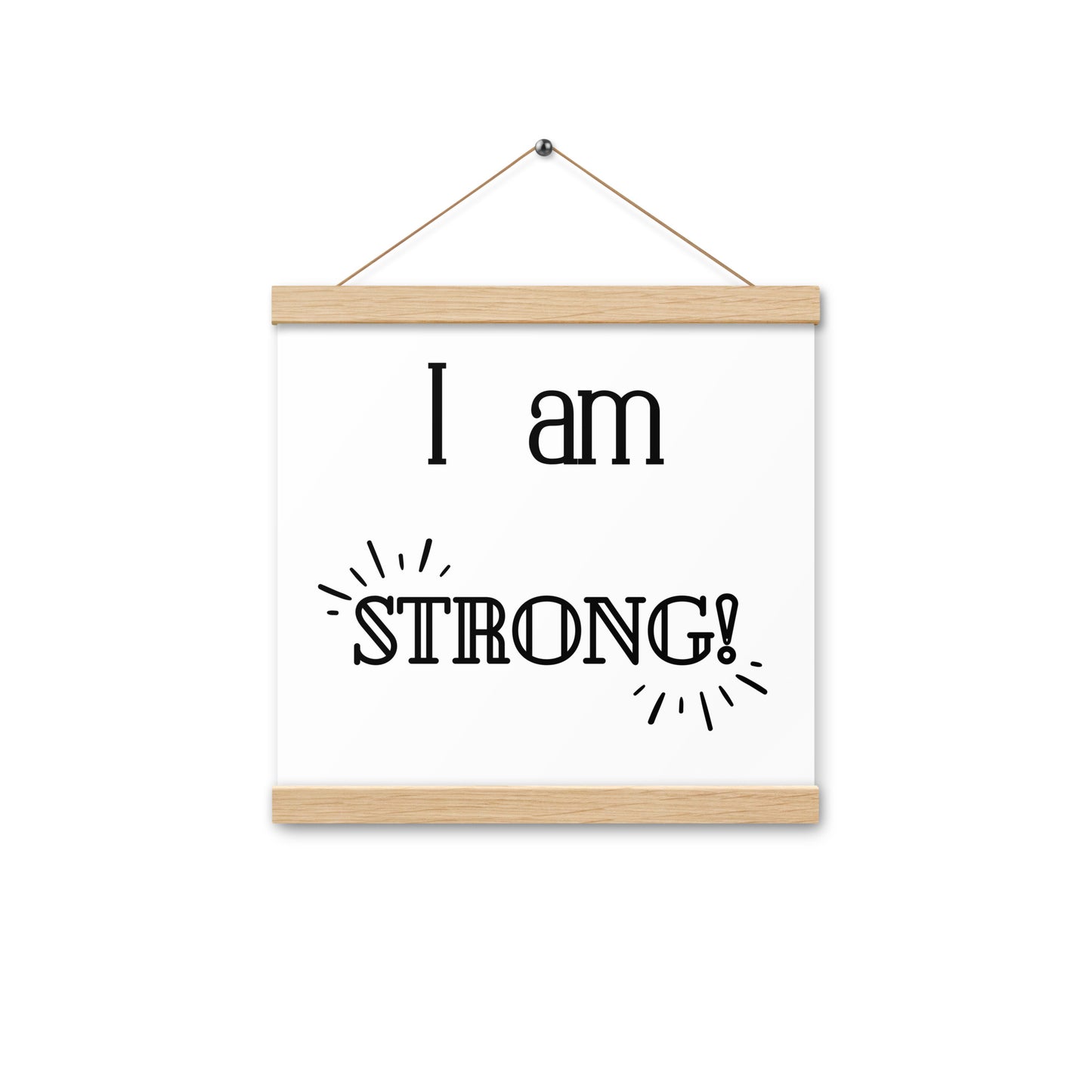 Hängeposter: I am strong