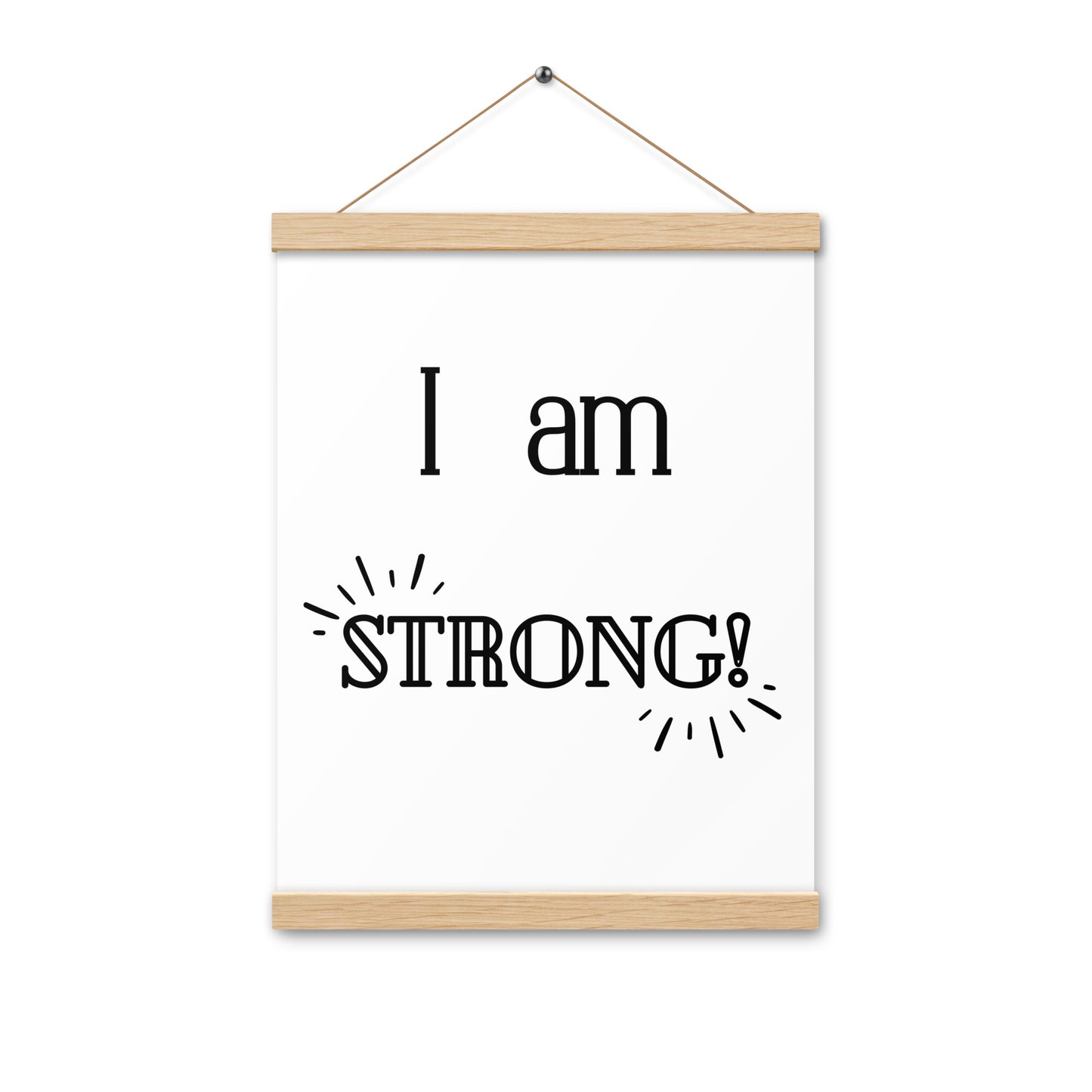 Hängeposter: I am strong