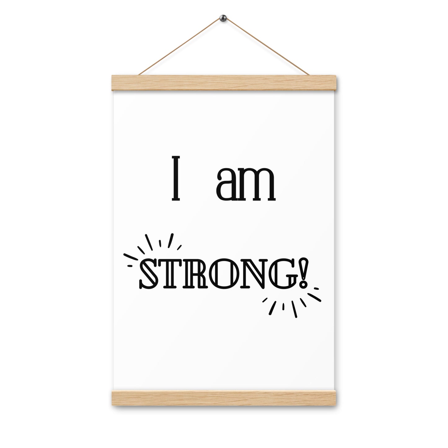 Hängeposter: I am strong