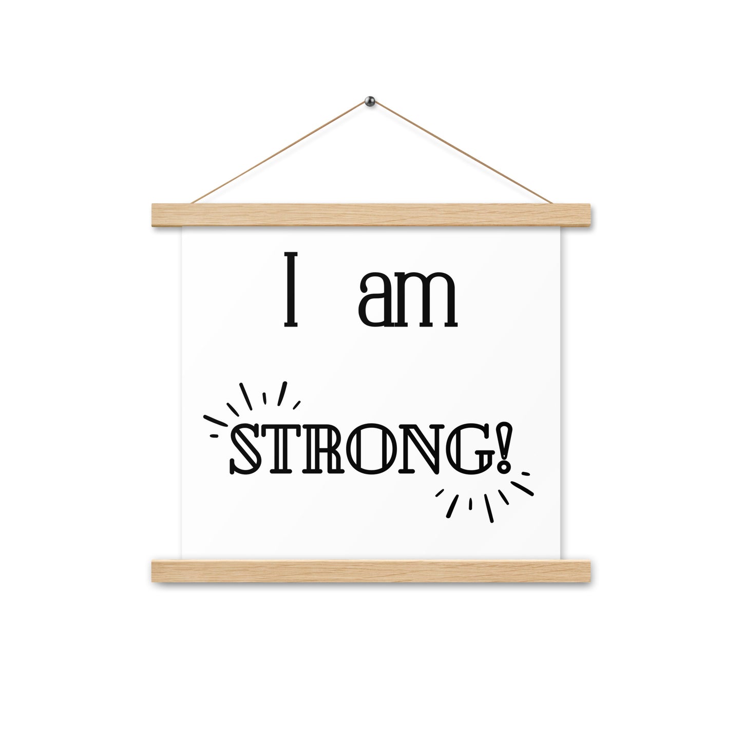 Hängeposter: I am strong