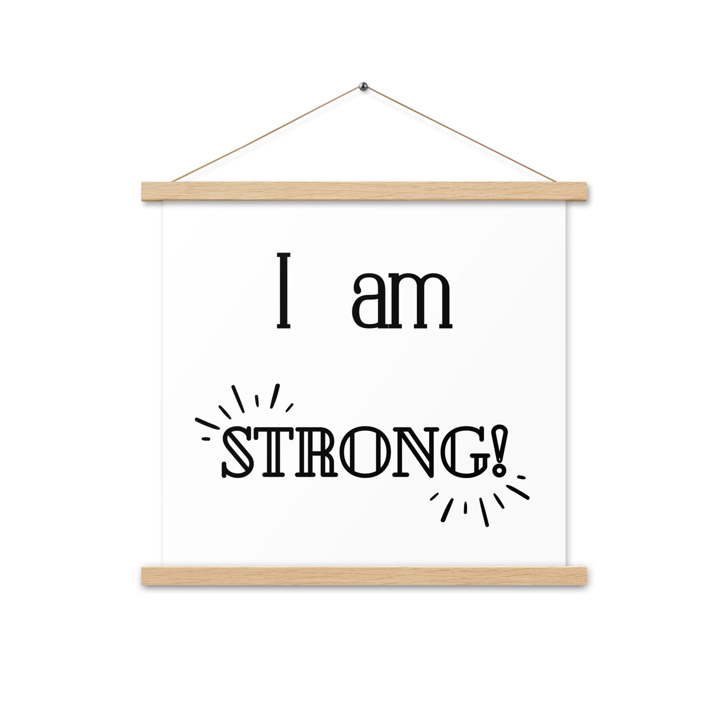 Hängeposter: I am strong