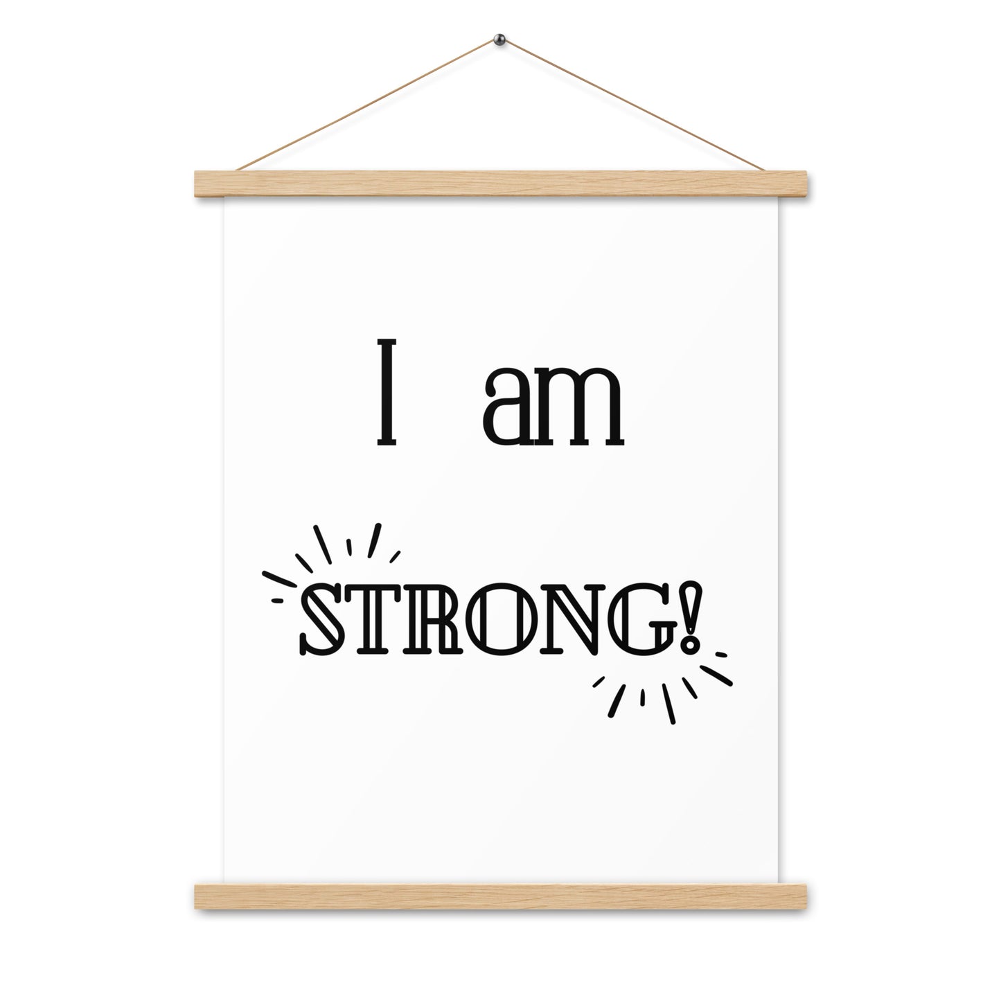 Hängeposter: I am strong