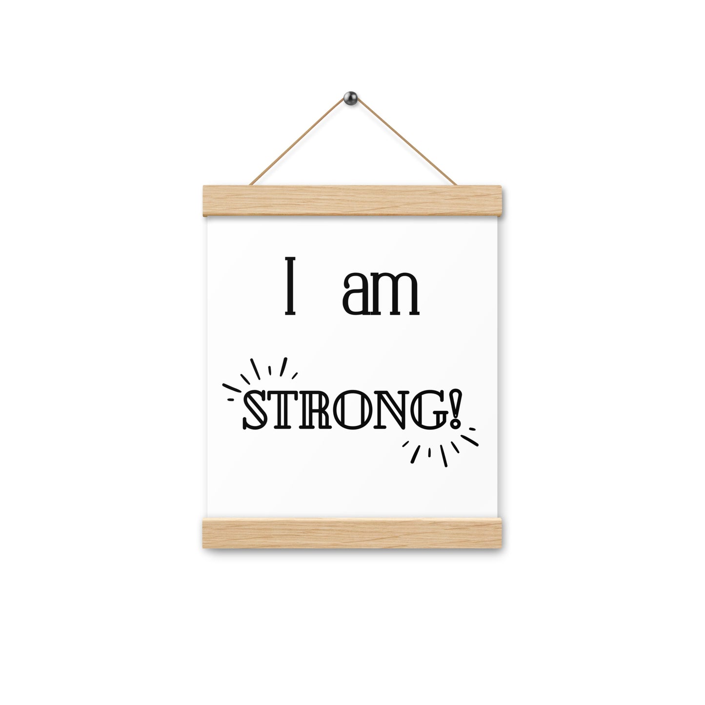 Hängeposter: I am strong