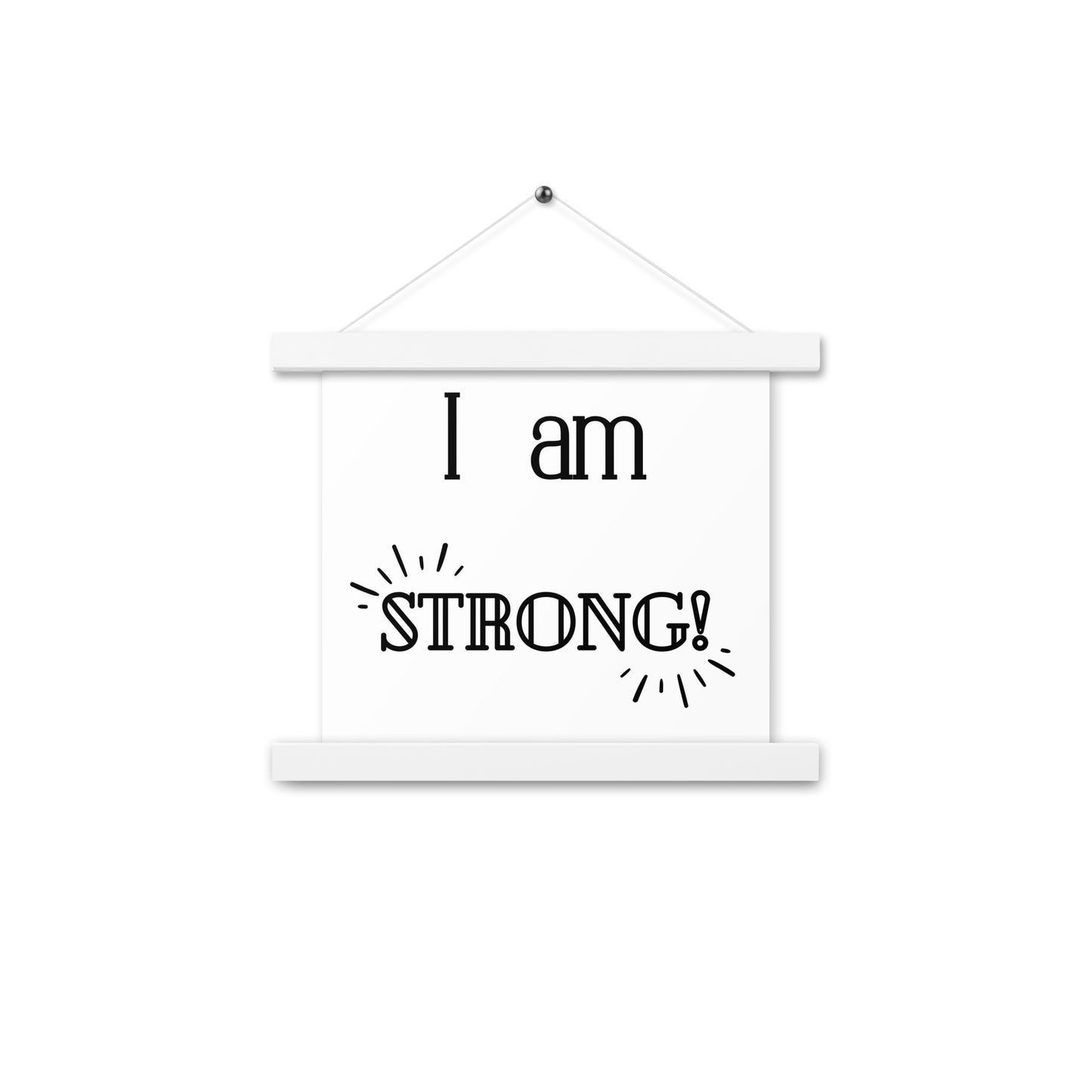 Hängeposter: I am strong