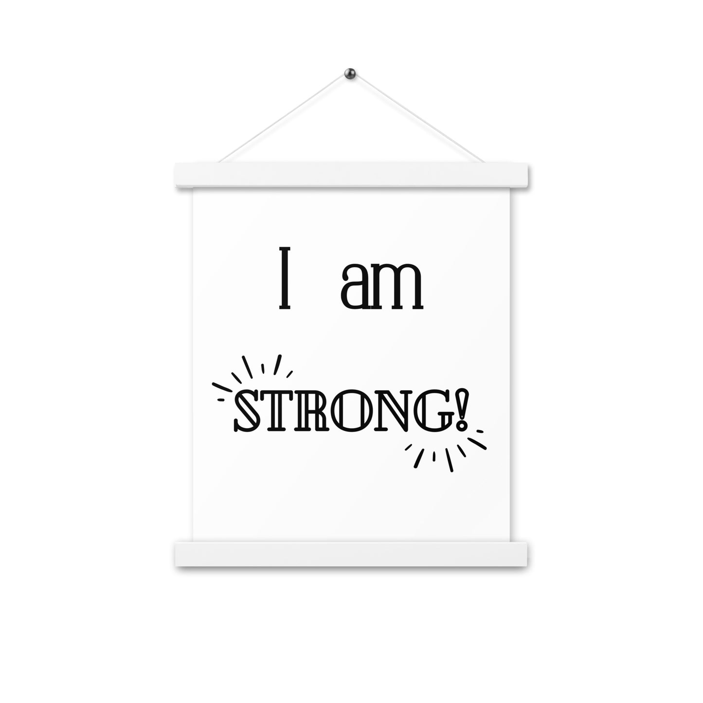 Hängeposter: I am strong