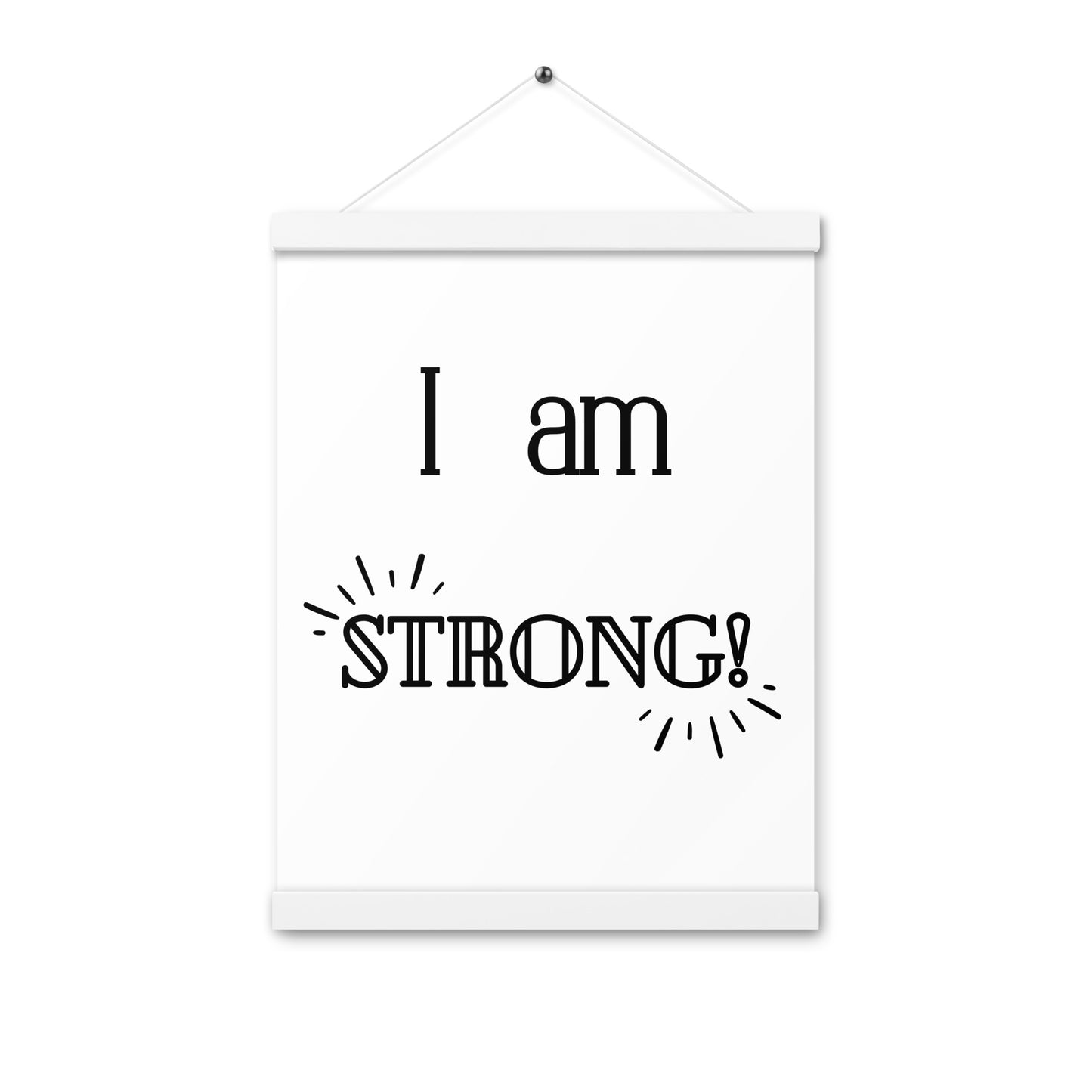 Hängeposter: I am strong