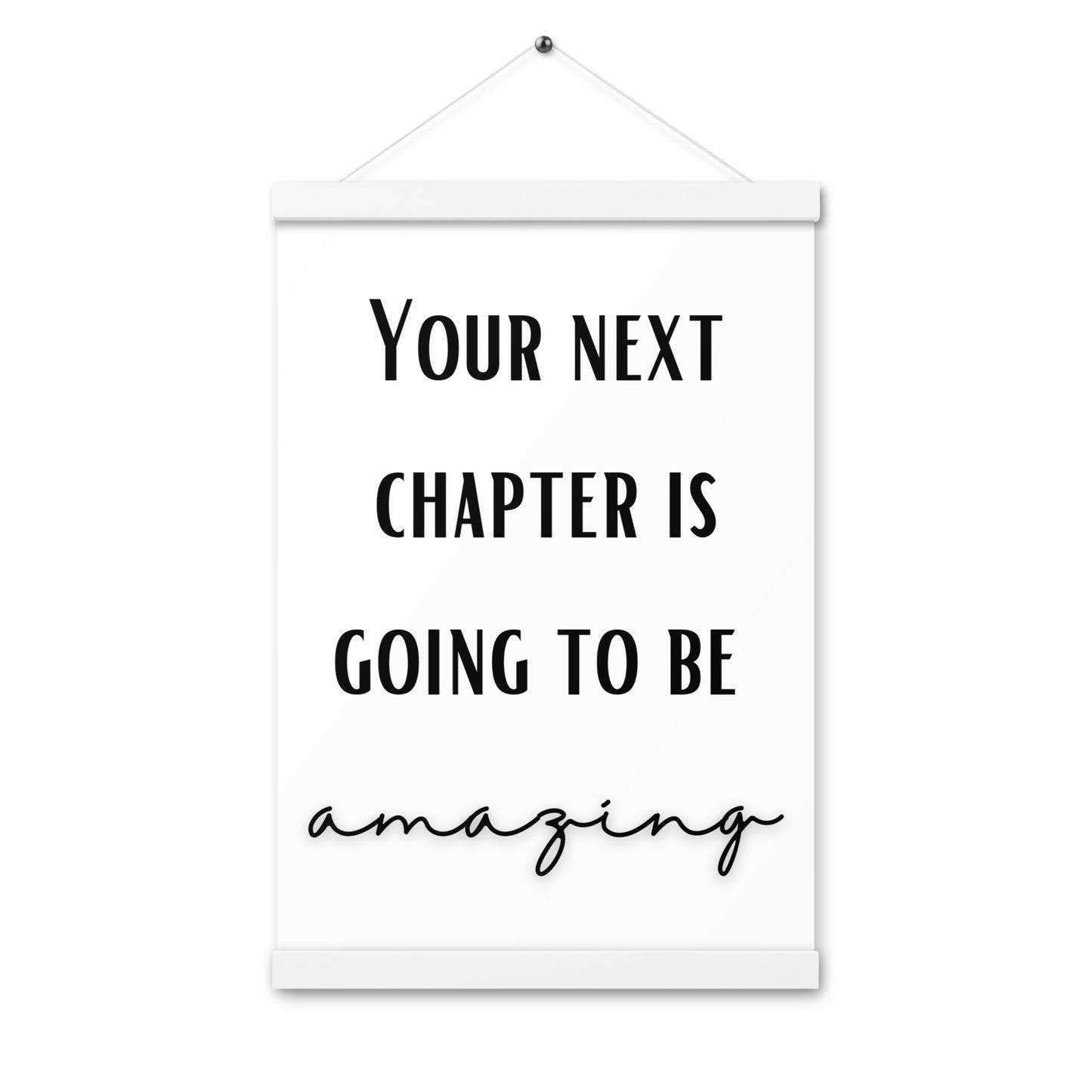 Hängeposter: Your next chapter is going to be amazing