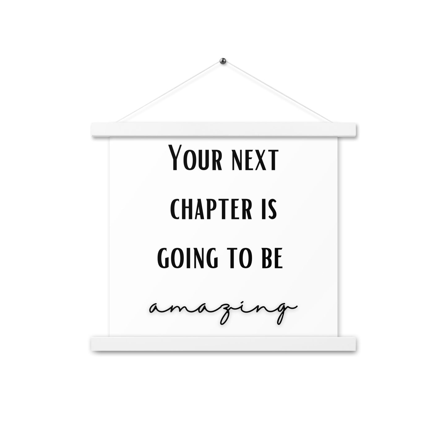 Hängeposter: Your next chapter is going to be amazing