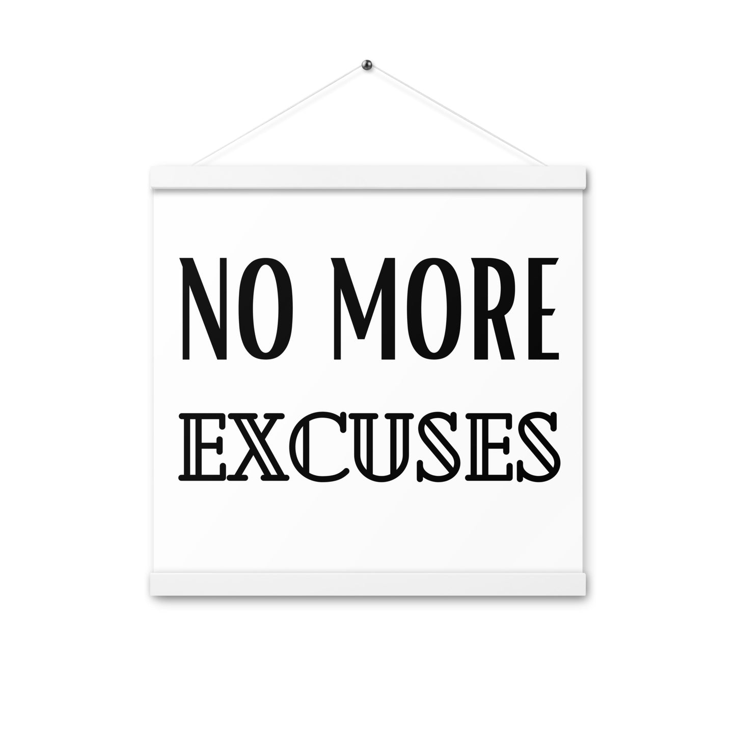 Hängeposter: No more excuses