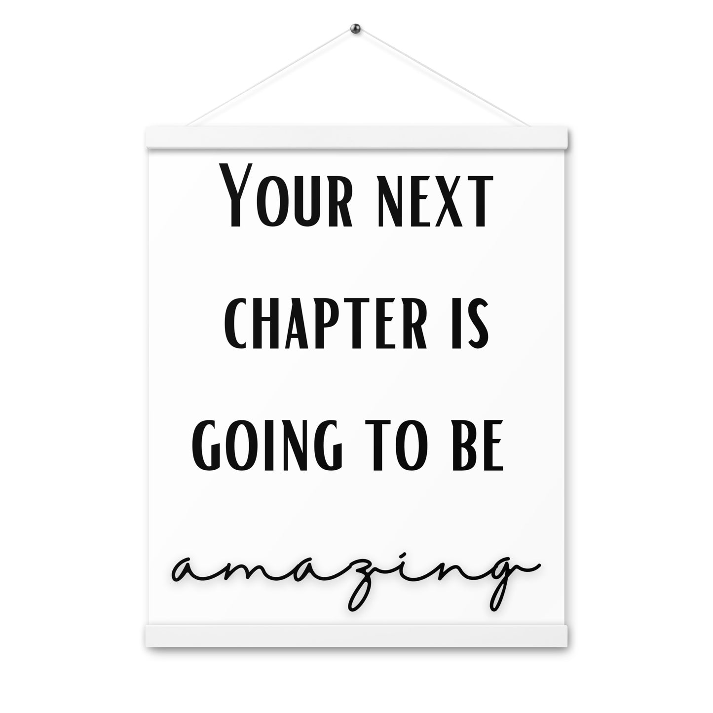 Hängeposter: Your next chapter is going to be amazing