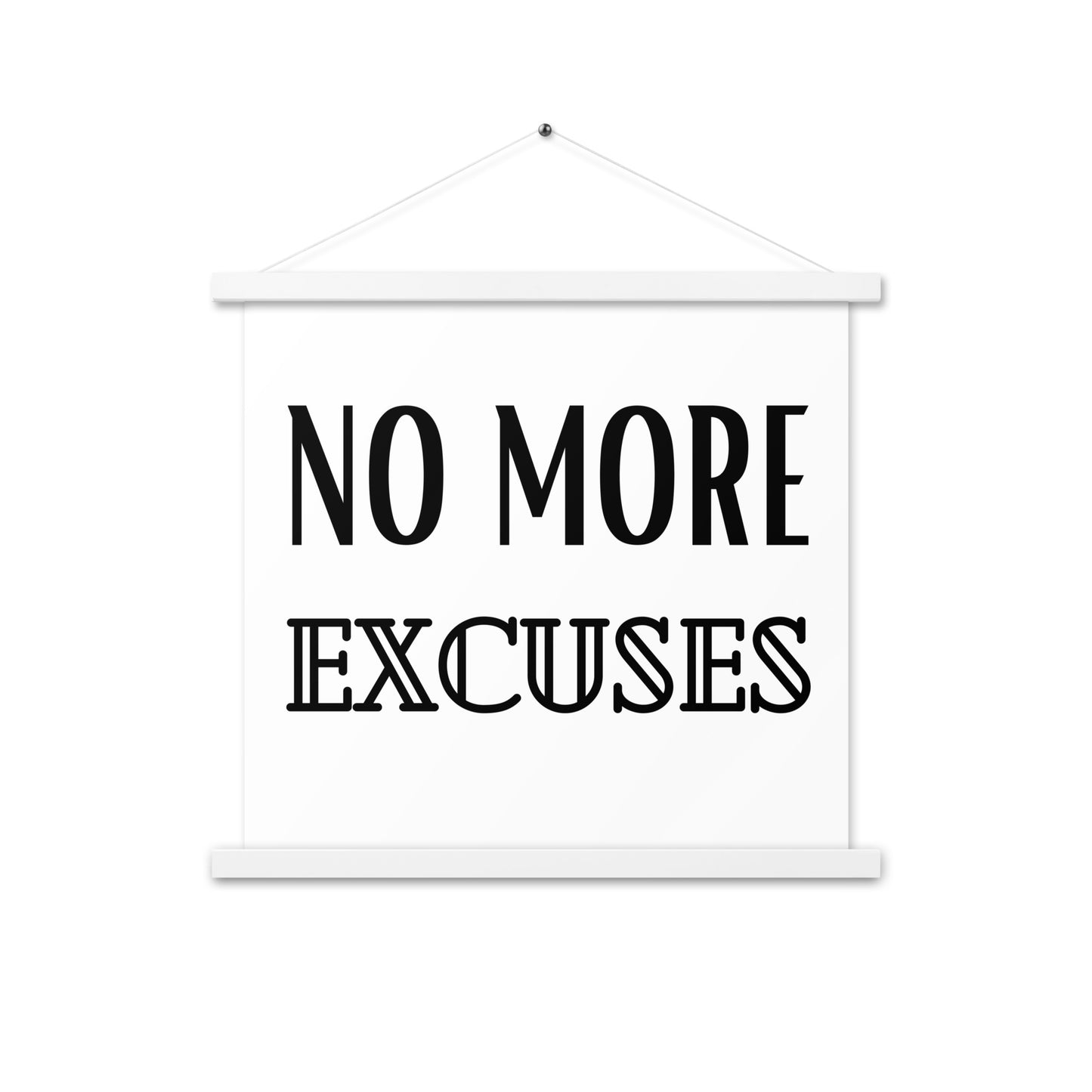 Hängeposter: No more excuses