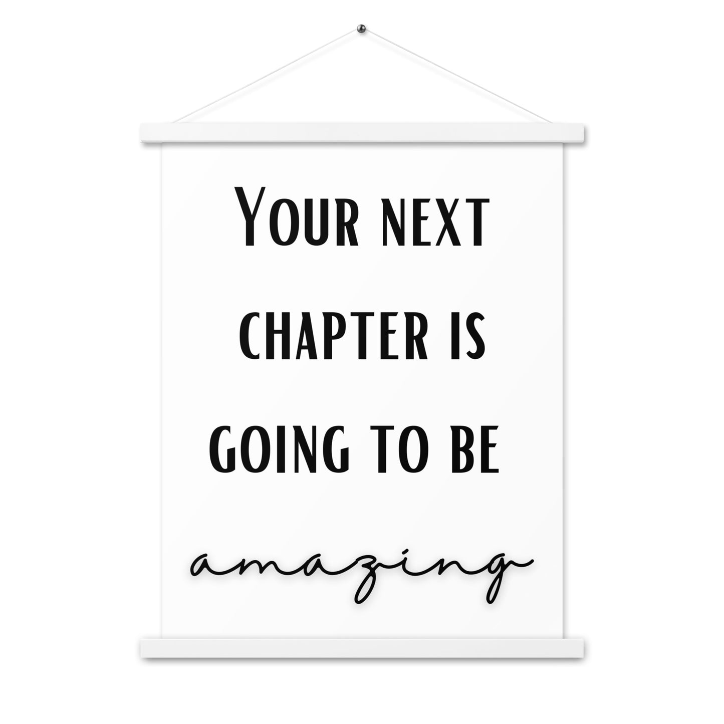 Hängeposter: Your next chapter is going to be amazing