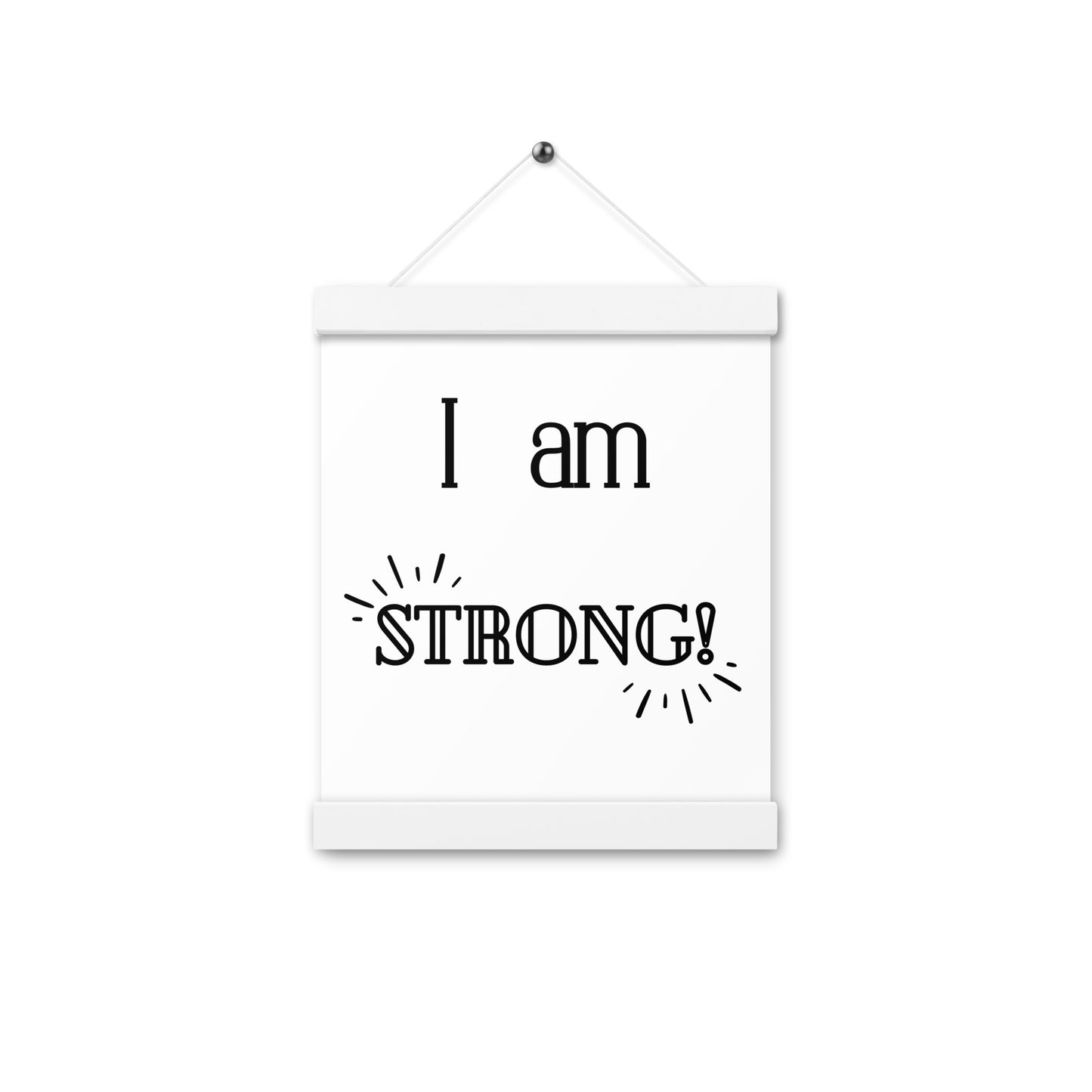 Hängeposter: I am strong