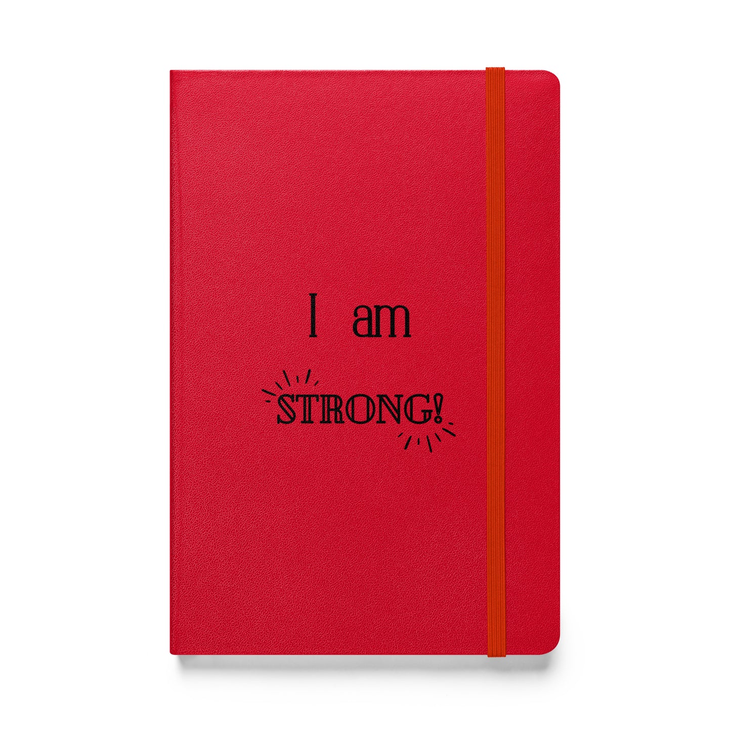 Hardcover Notizbuch: I am strong