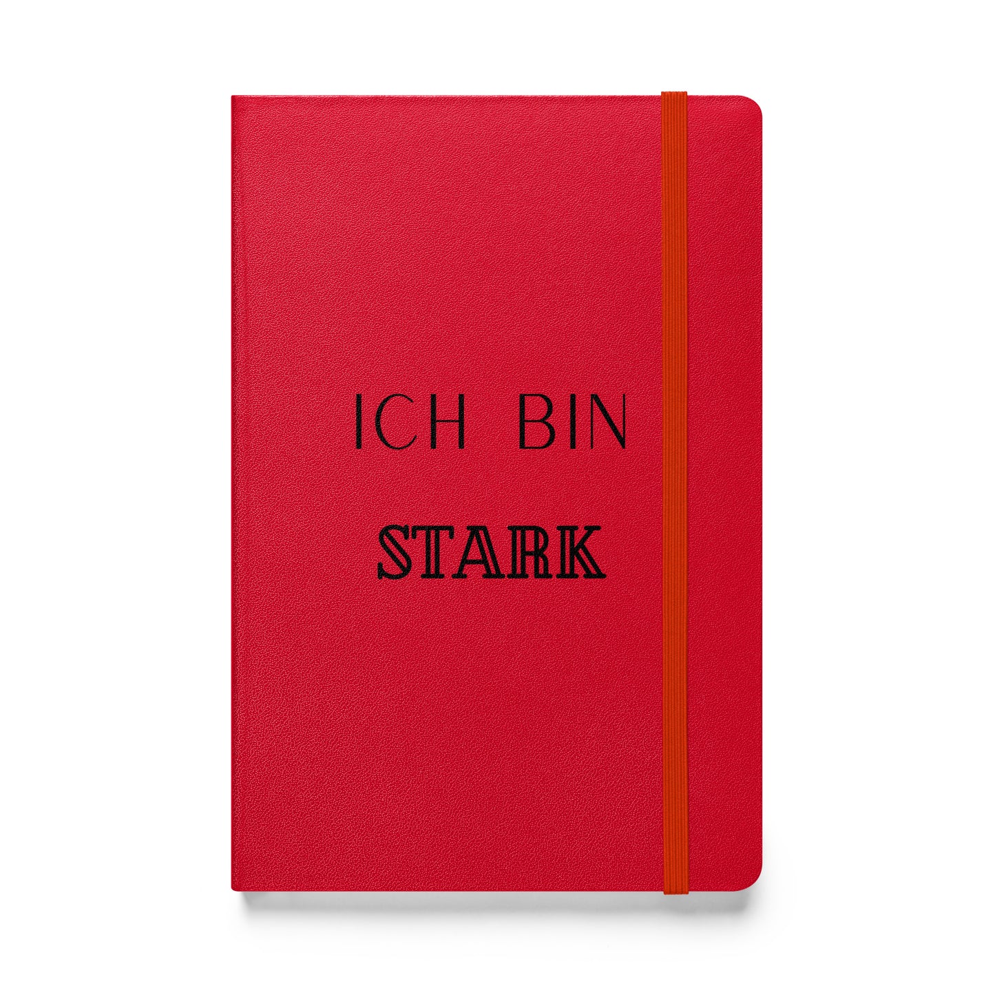 Hardcover Notizbuch: Ich bin stark