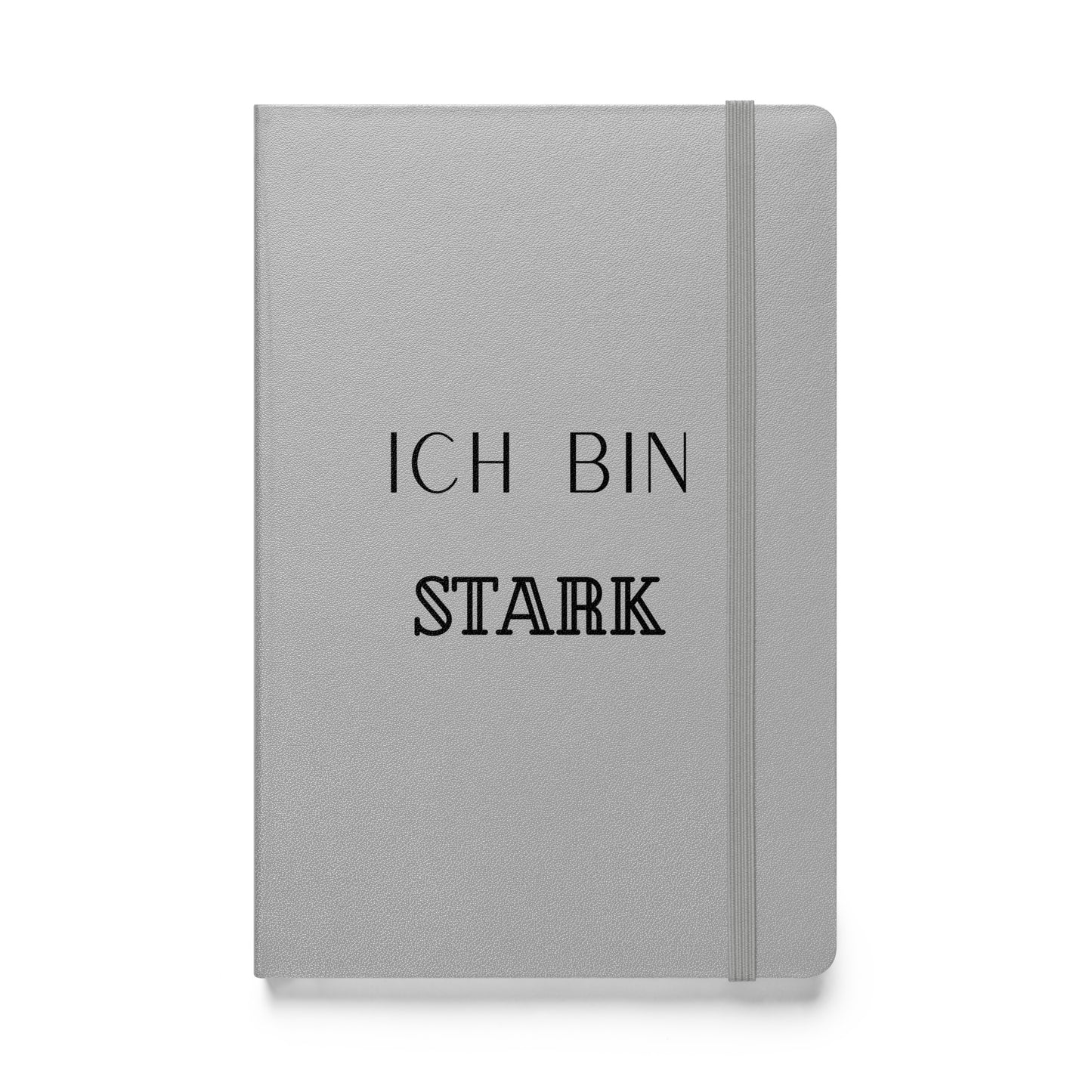 Hardcover Notizbuch: Ich bin stark