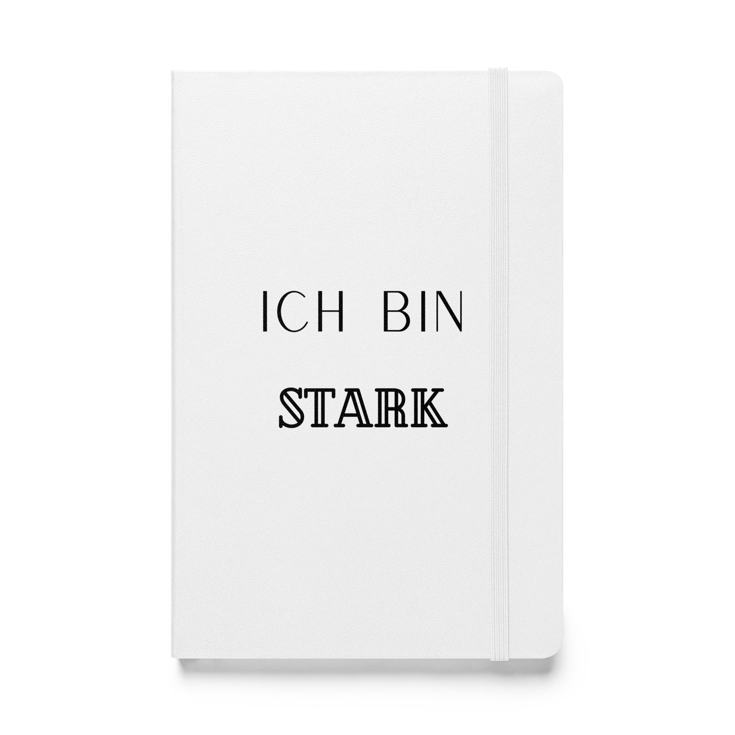 Hardcover Notizbuch: Ich bin stark