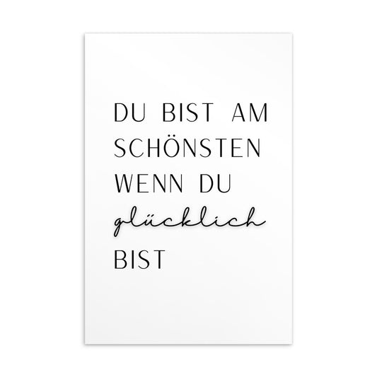 Postkarte: Du bist am schönsten wenn du glücklich bist